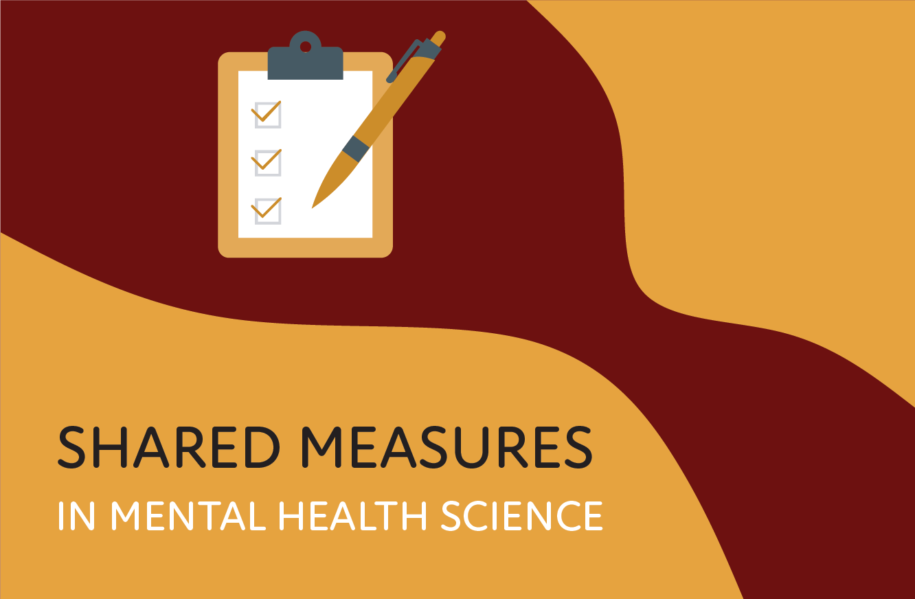 Virtual Event: Shared Measures in Mental Health Science